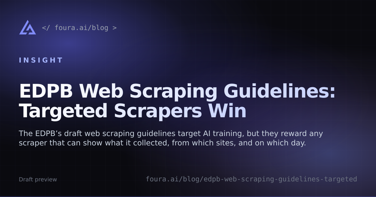 EDPB Web Scraping Guidelines: Targeted Scrapers Win